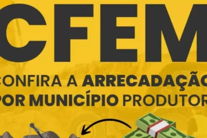 CFEM: confira ranking dos municípios produtores que recebem maiores parcelas em setembro