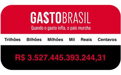 Gasto Brasil escancara gasto público acima de R$ 3,5 trilhões — Previdência já passa de R$ 988 bilhões