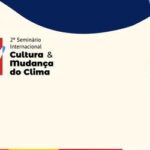 Cultura e ação climática são o tema de evento  internacional no Palácio Gustavo Capanema